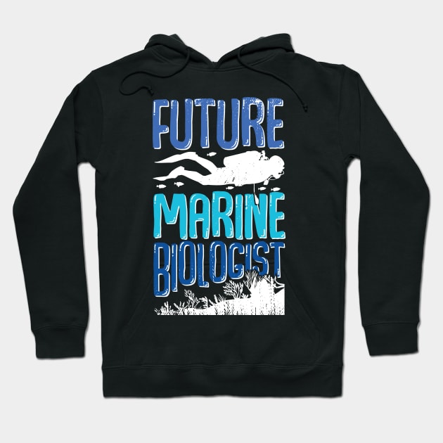 Future Marine Biologist Gift Hoodie by Dolde08